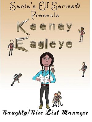cover image of Keeney Eagleye, Naughty/Nice List Manager
